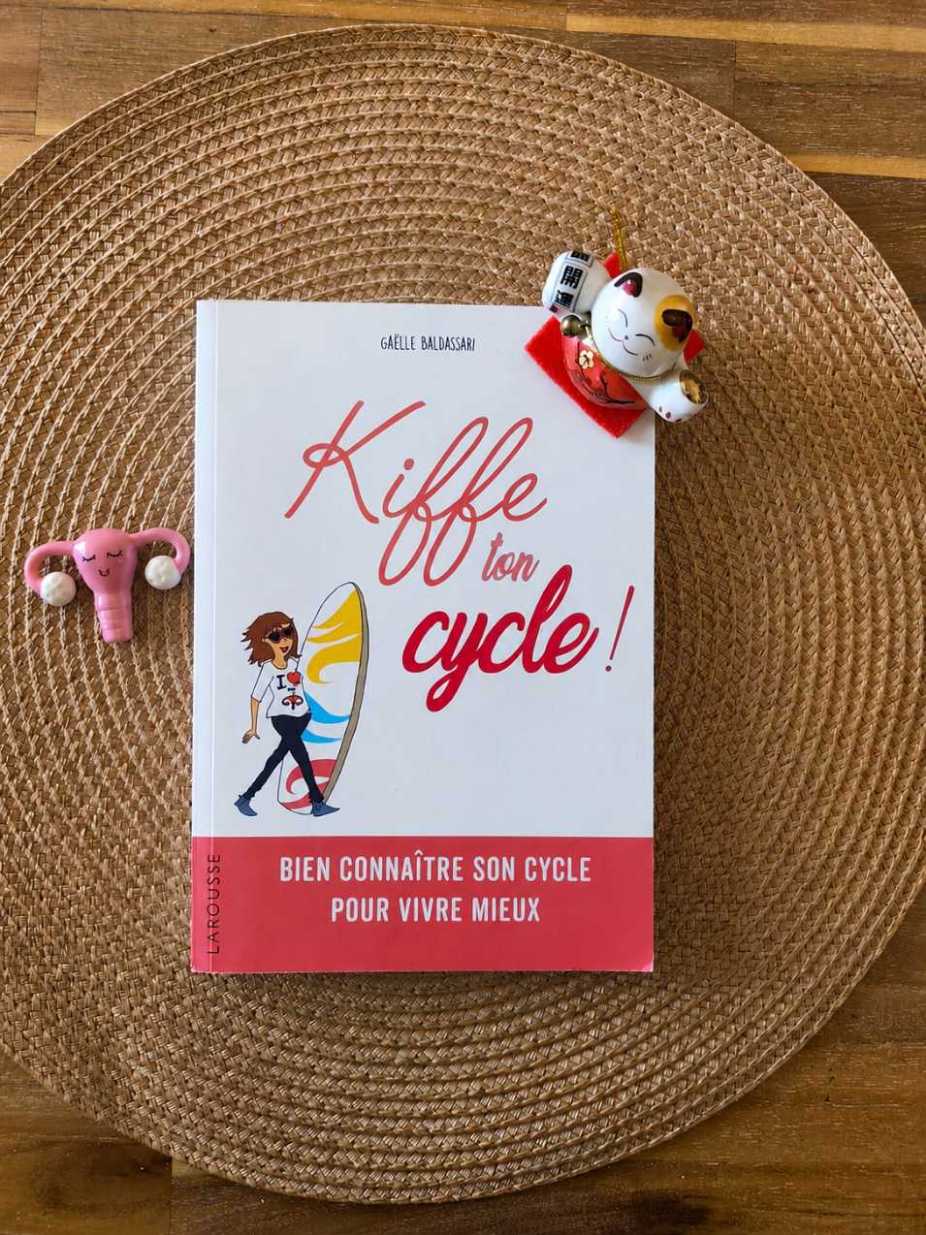 KIFFE TON CYCLE - De Gaëlle BALDASSARI