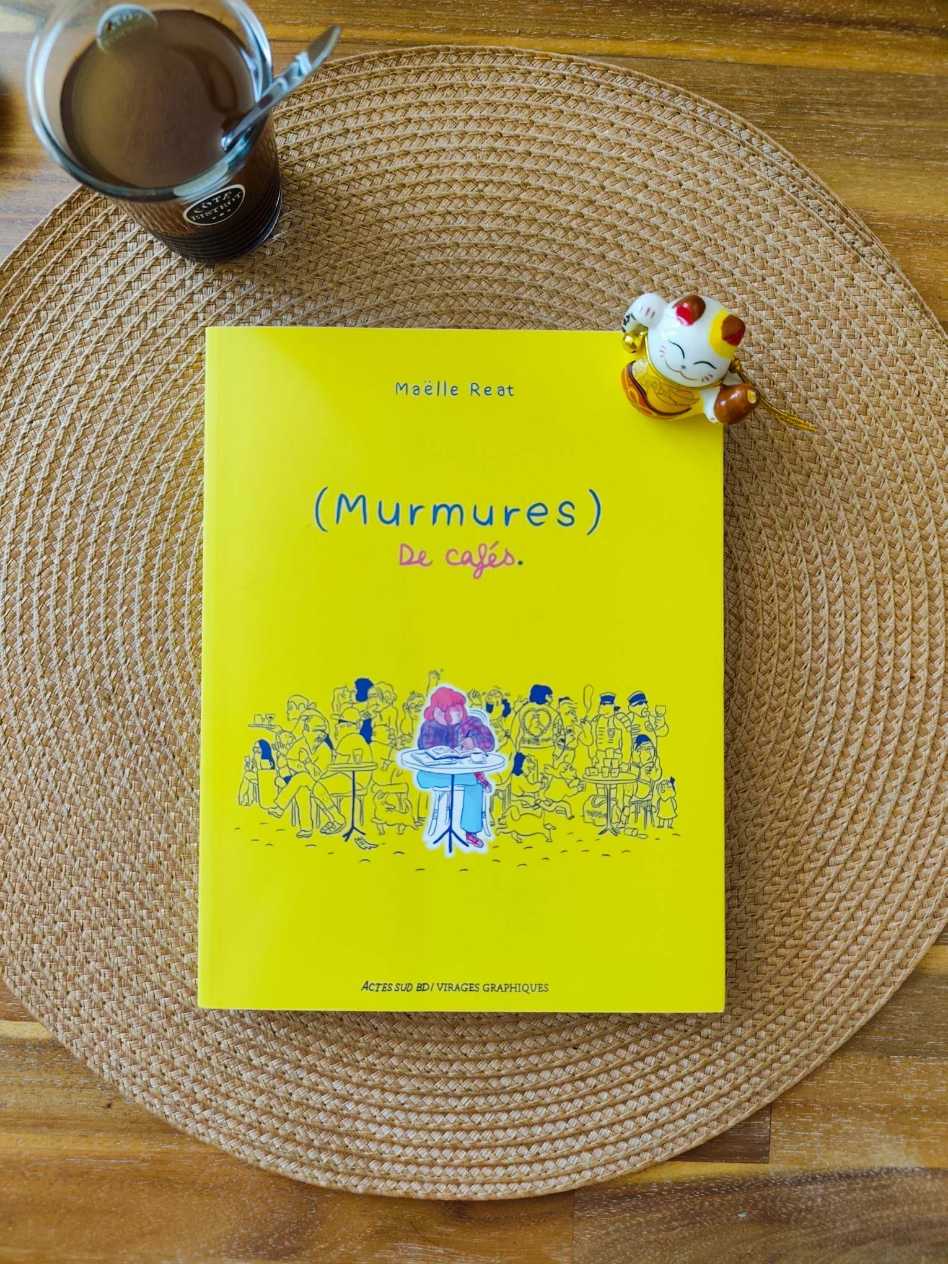 (MURMURES) DE CAFES - De Maëlle REAT